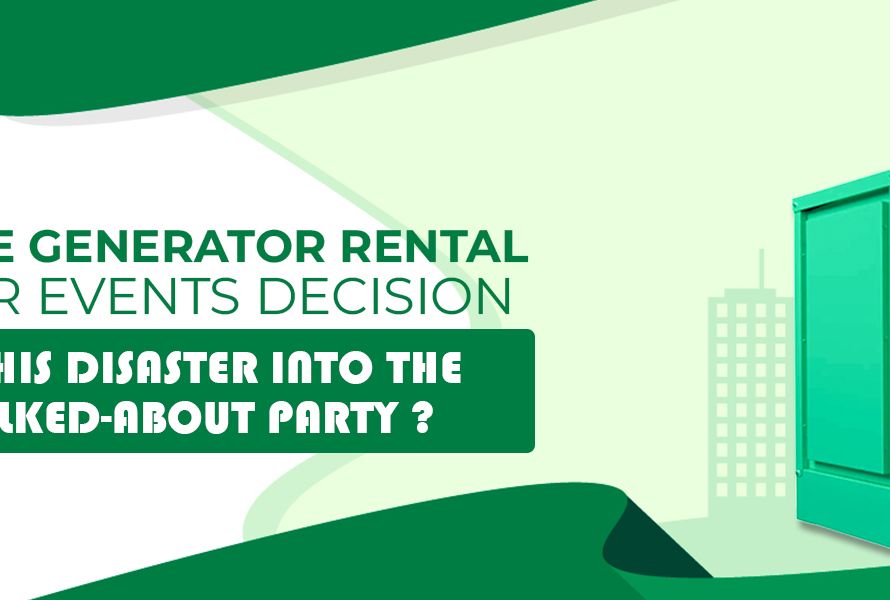 Generator rental for events